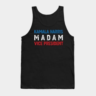 Madam Vice President Kamala harris Kamala Harris kamala harris kamala harris kamala 20 Tank Top